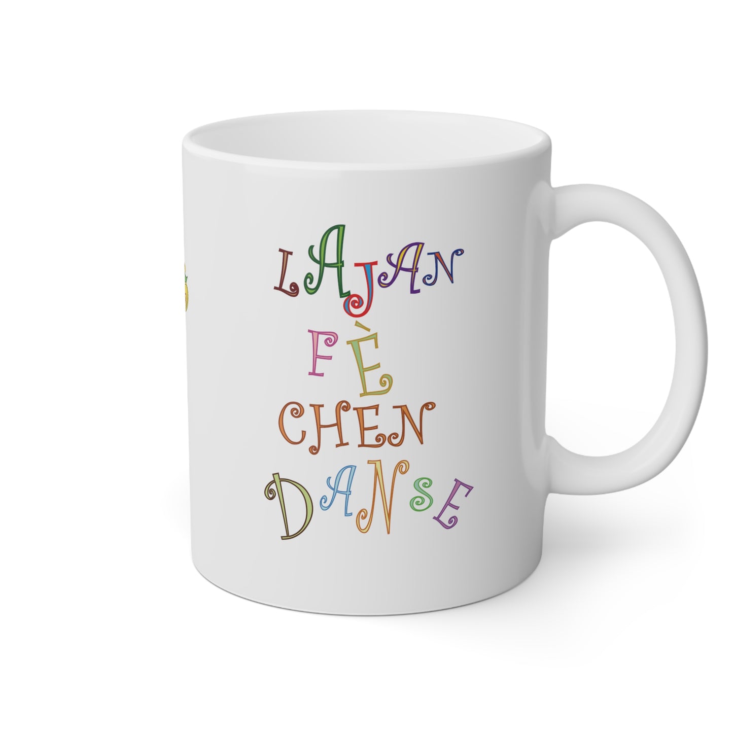 "LAJAN FÈ CHEN DANSE" #2 <> Haiti Mug