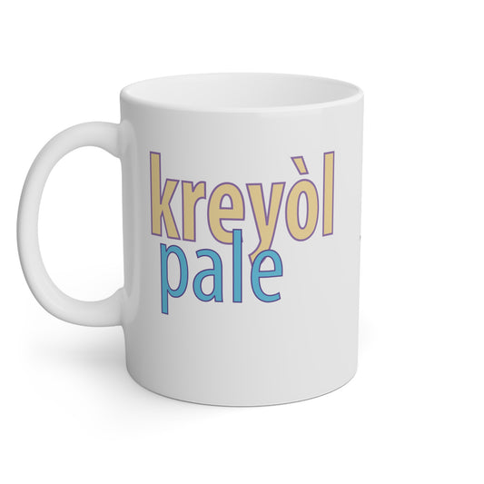 Mug Haïti Pwovèb - kreyòl pâle, kreyòl konprann