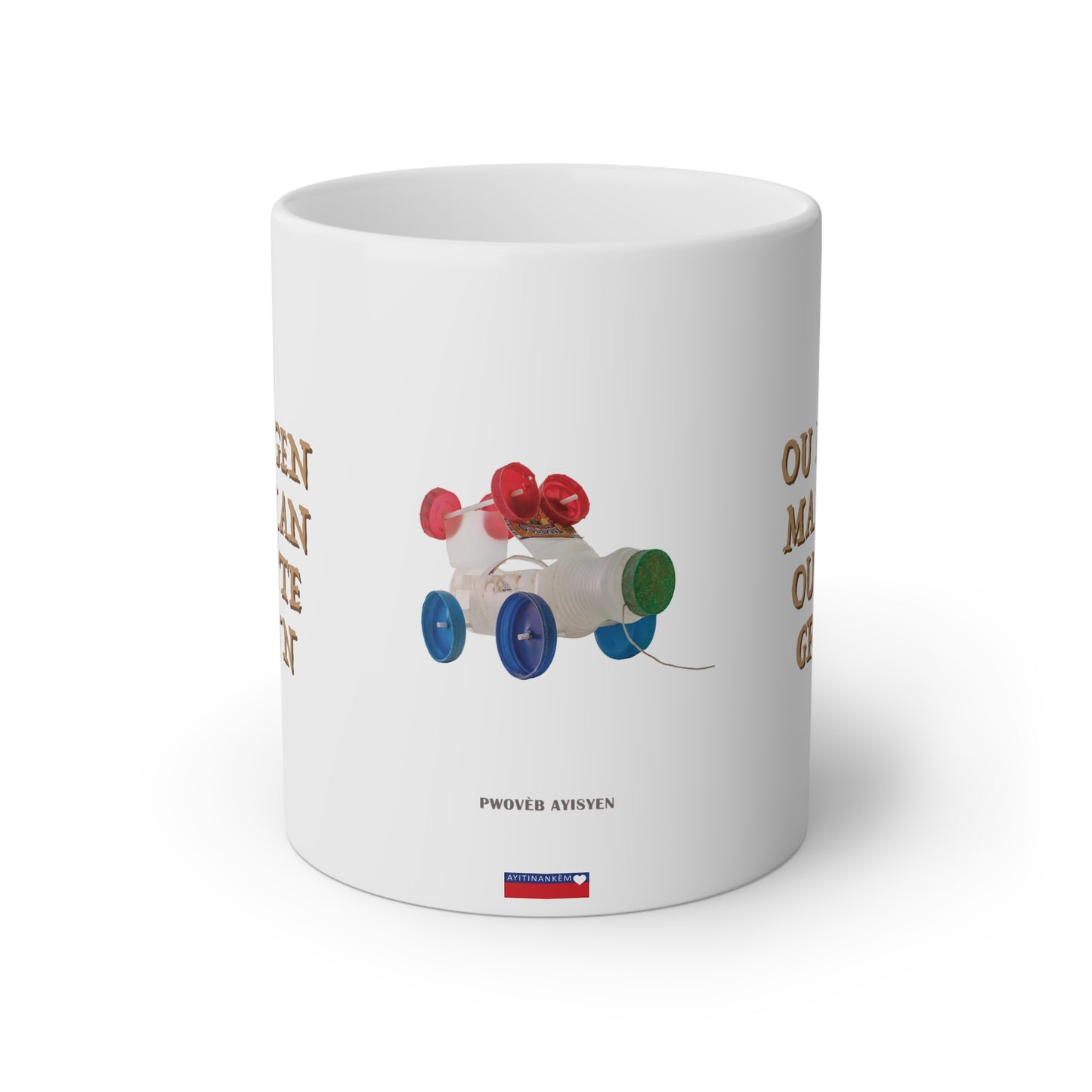 "LÈ OU PA GEN MANMAN OU TETE GRANN" <> Haiti Mug