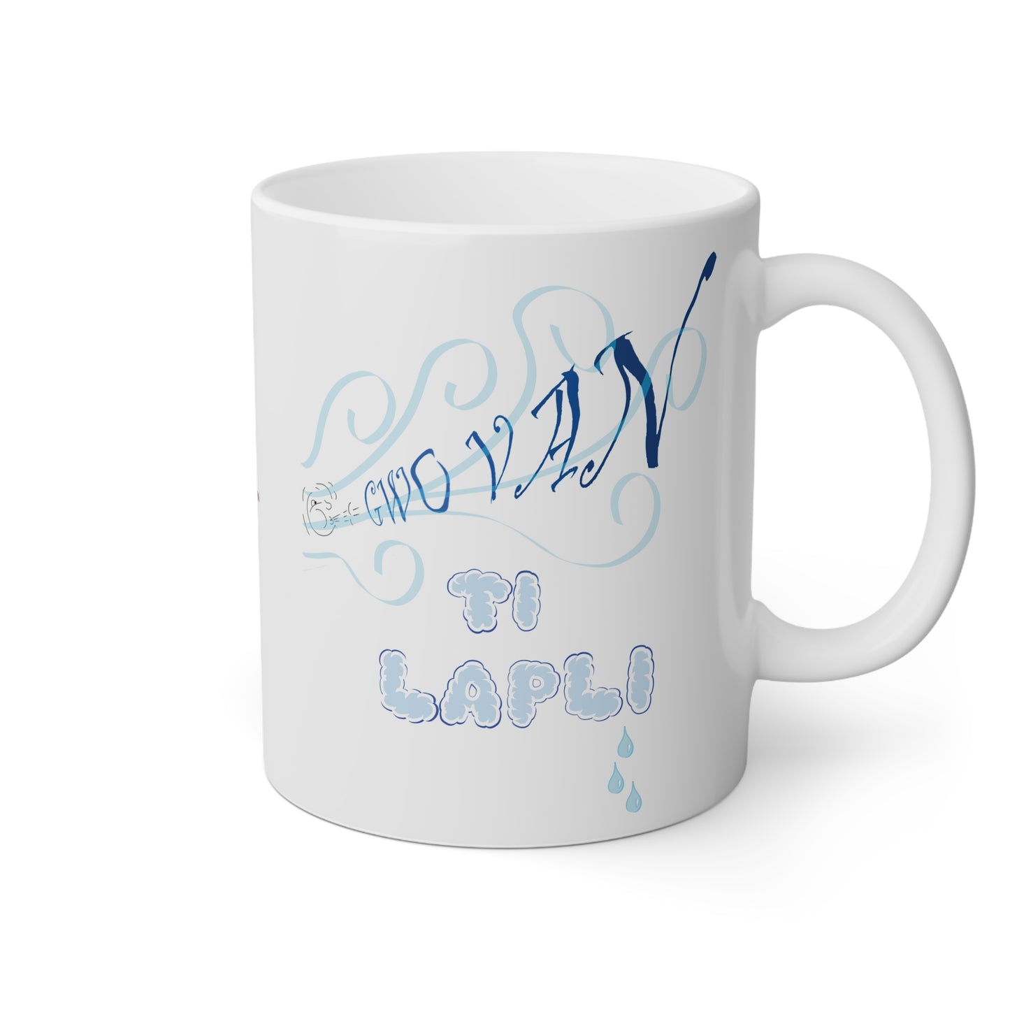 Mug Haïti Pwovèb - Gwo van ti lapli