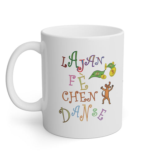 "LAJAN FÈ CHEN DANSE" <> Haiti Mug